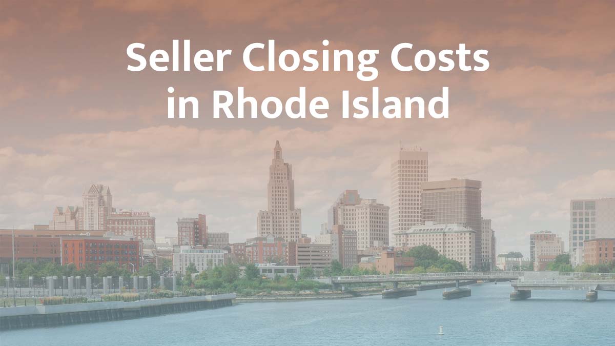 Seller closing cost in Rhode Island