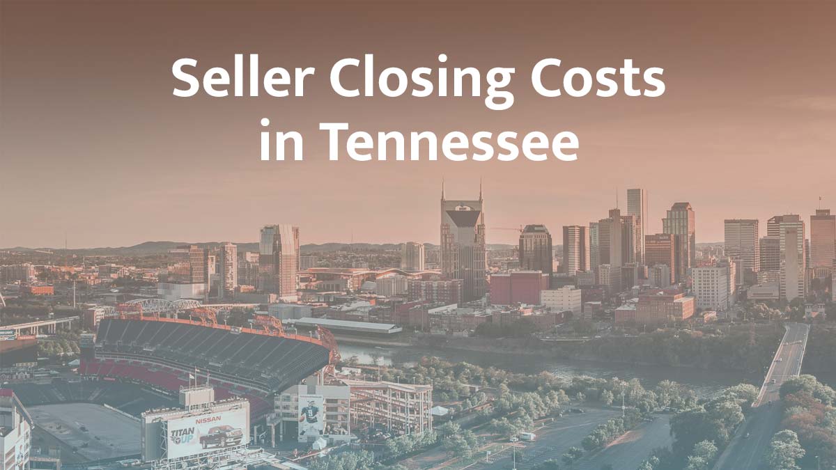 Seller closing cost in tennessee