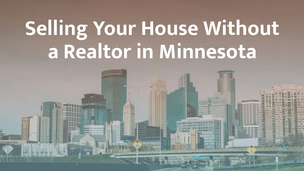 Selling a house without a realtor in Minnesota