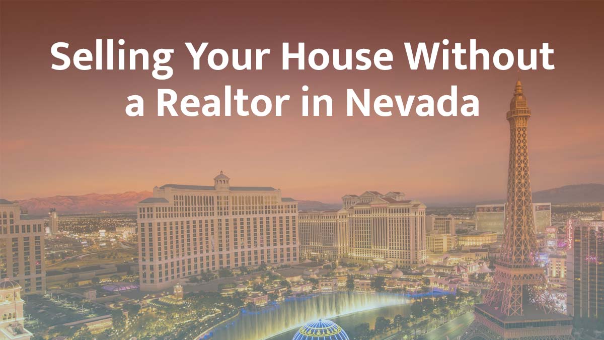Selling a house without a realtor in Nevada