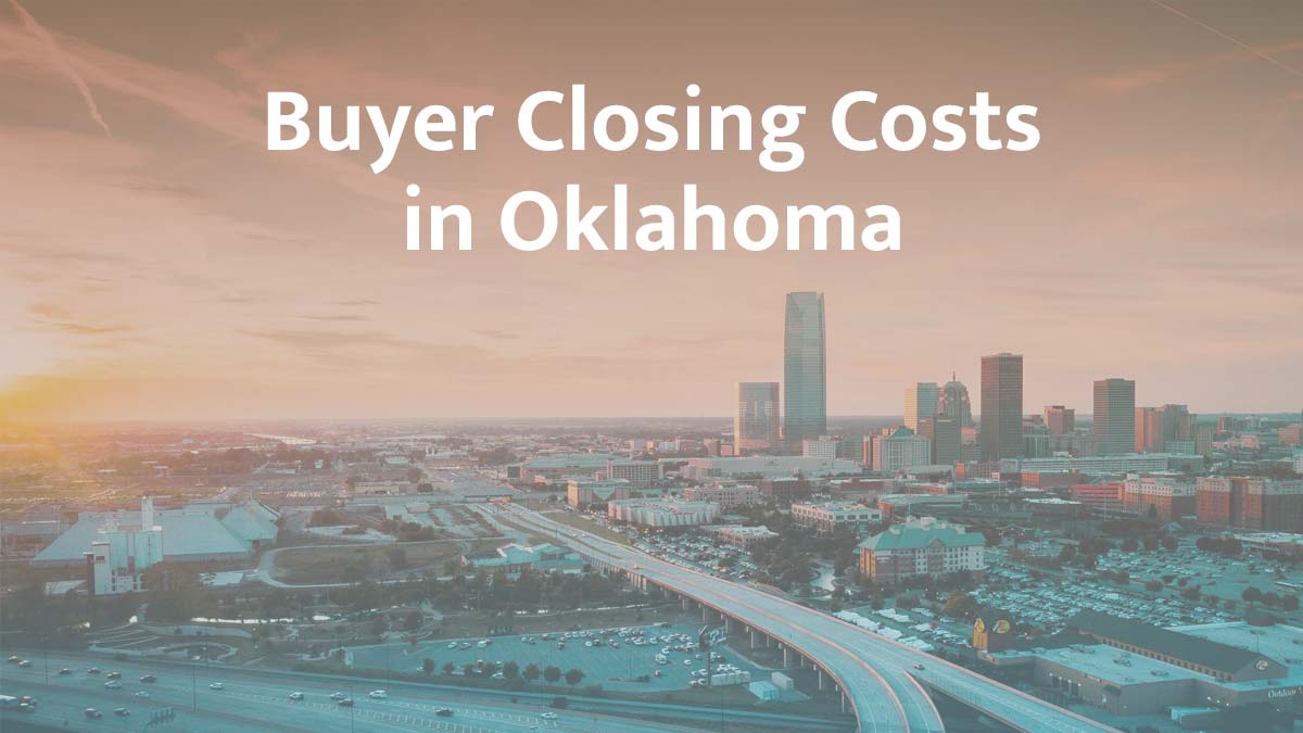 Buyer closing cost in Oklahoma