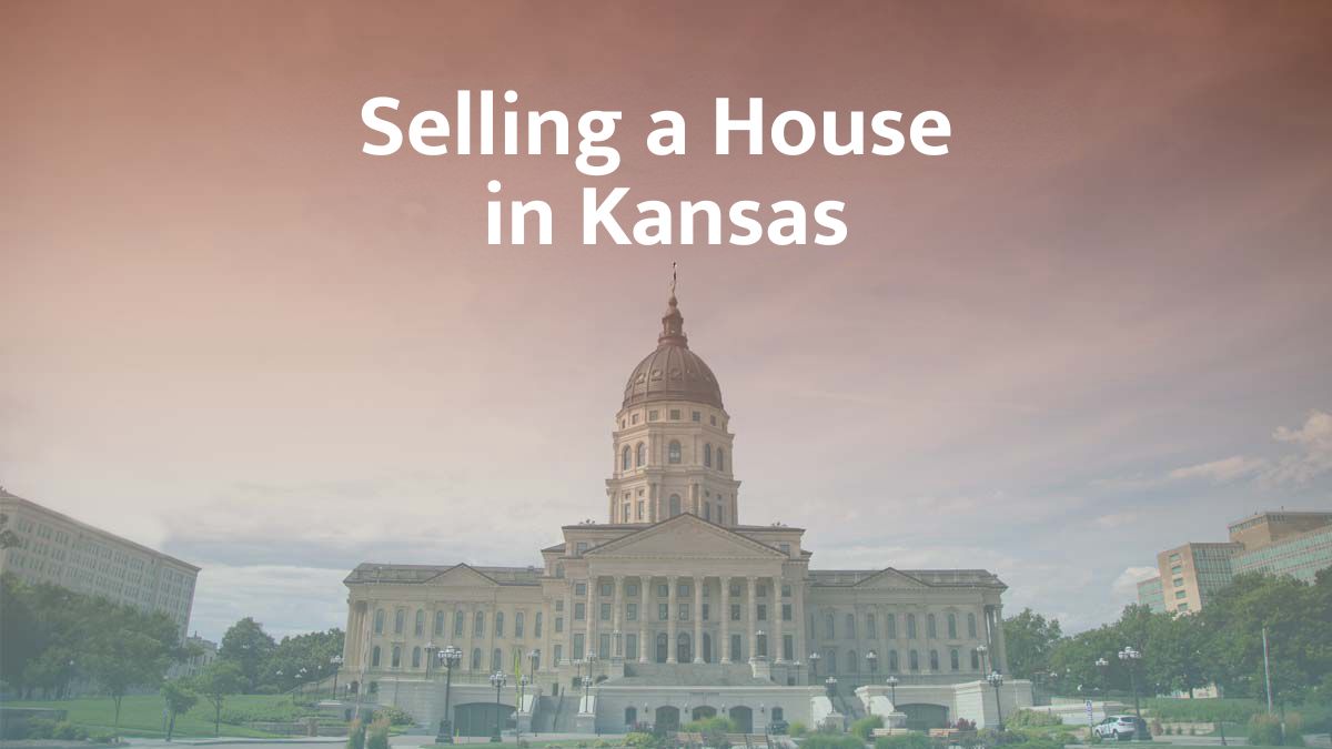Selling a house in Kansas