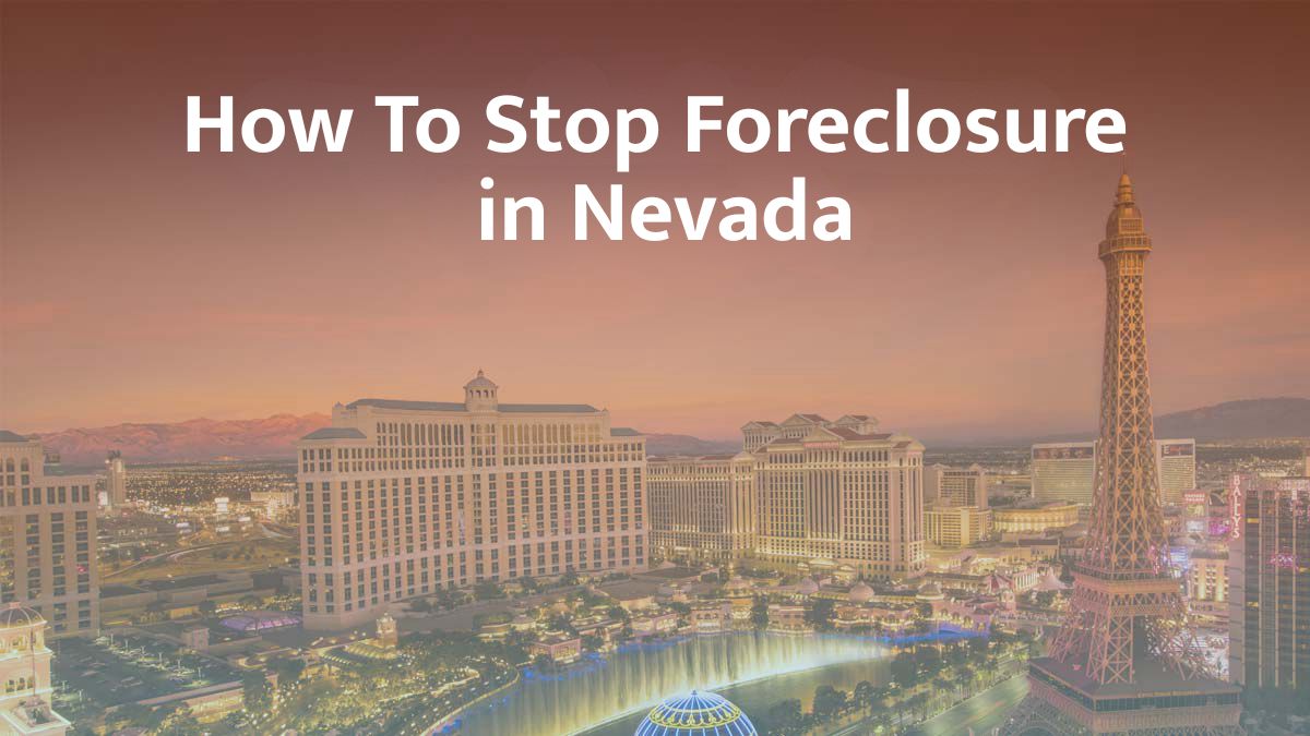 How to stop foreclosure in Nevada