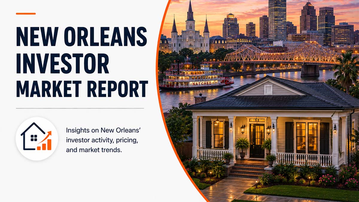 New Orleans Investor Market Report: Q1–Q2 2026 Data