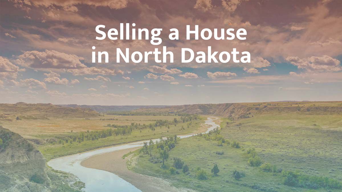 Selling a house in North Dakota