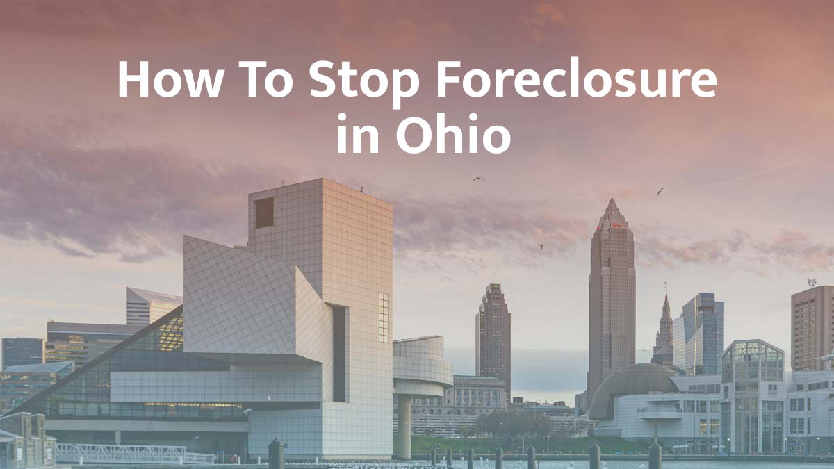 How to stop foreclosure in Ohio
