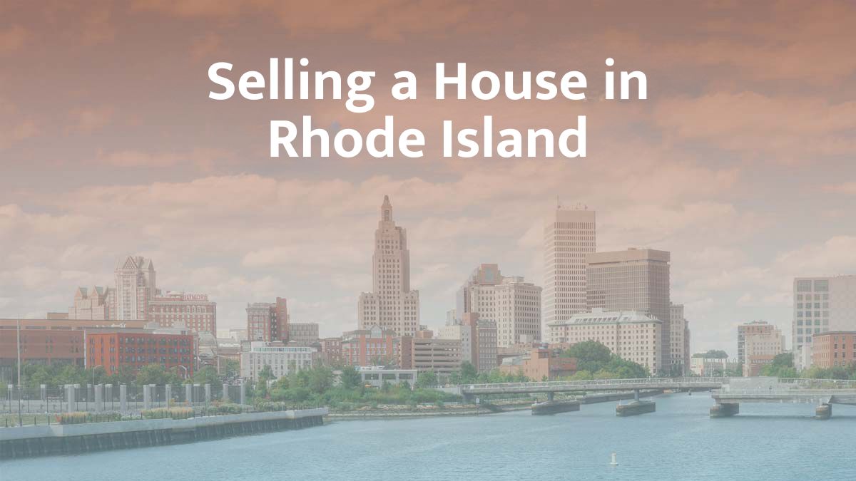 Selling a house in Rhode Island