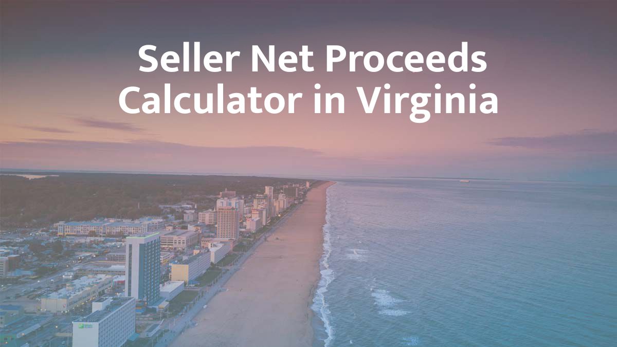 Seller net proceeds calculator in Virginia