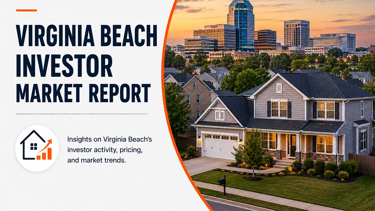 Virginia Beach Investor Market Report: Q1–Q2 2026 Data