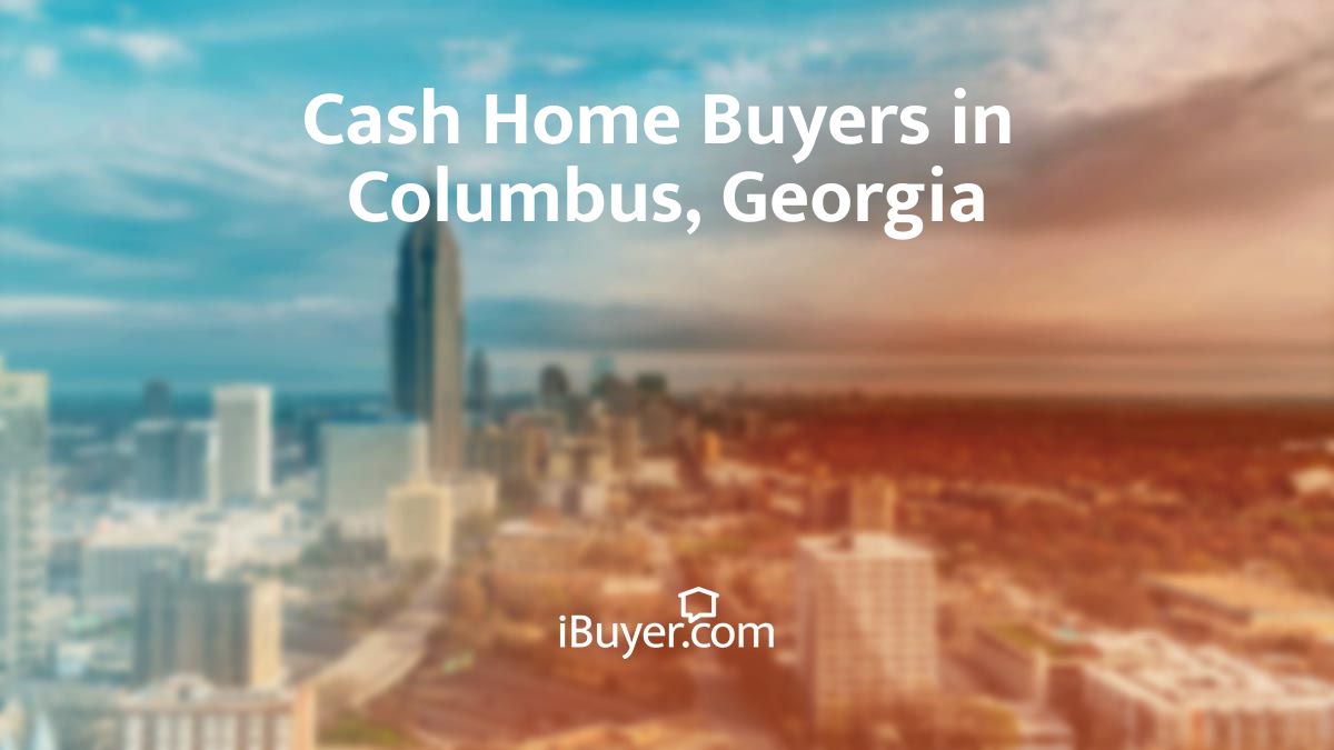 Cash Home Buyers in Columbus, GA